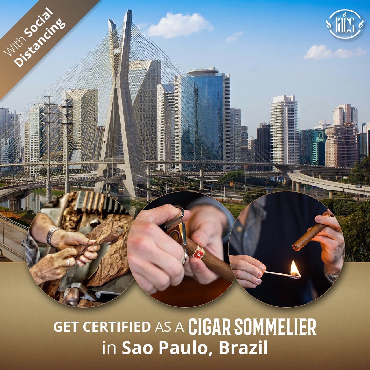 IACS : Estamos de volta amigos, e o destino é São Paulo, Brasil, não perca a chance de obter a certificação de #InternationalCigarSommelier